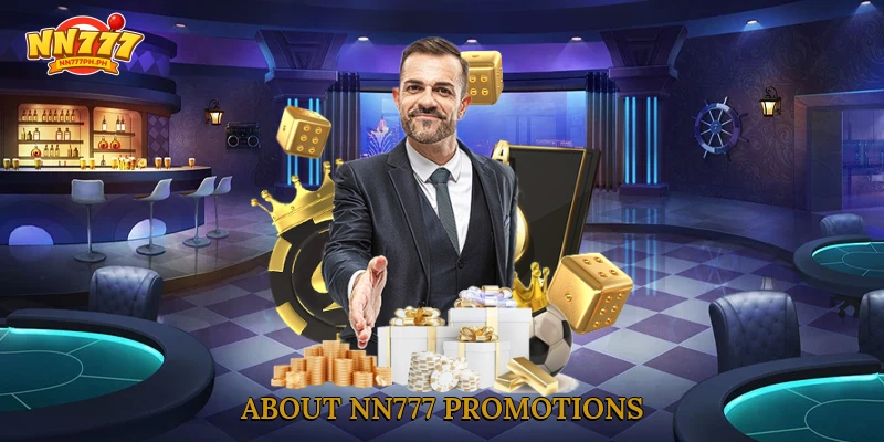 About NN777 promotions