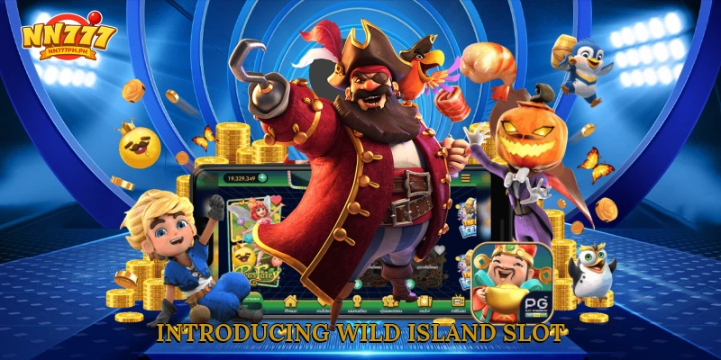 Introducing Wild Island Slot