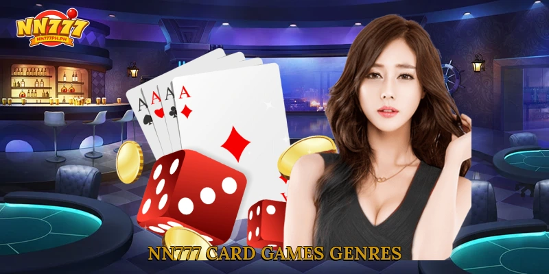 NN777 card games genres