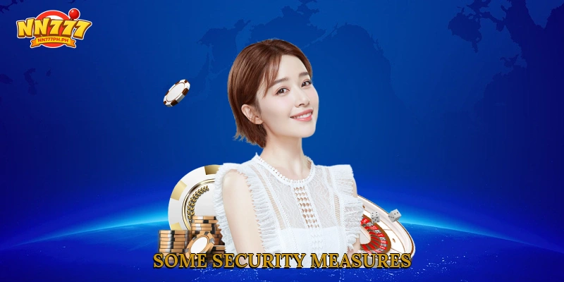 Some security measures