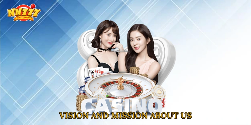 Vision and mission about us