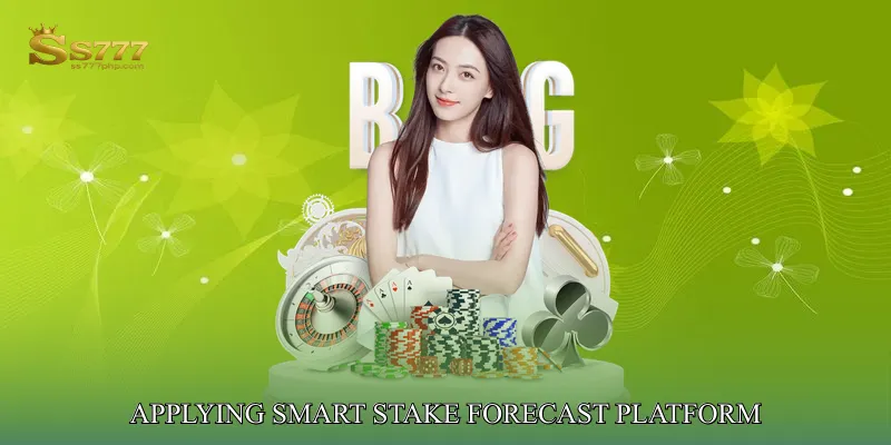 Applying Smart Stake Forecast Platform for Long-Term Stability