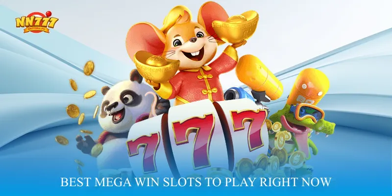 Best Mega Win Slots to Play Right Now