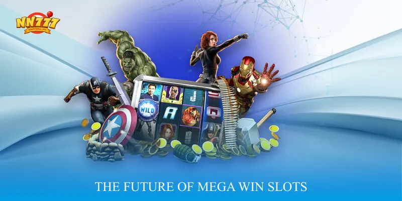 The Future of Mega Win Slots