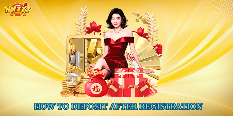 How to Deposit After Registration