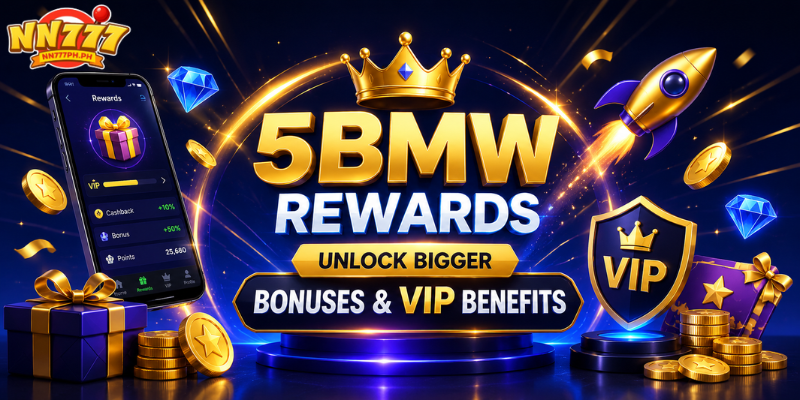 5BMW Rewards: Unlock Bigger Bonuses & VIP Benefits