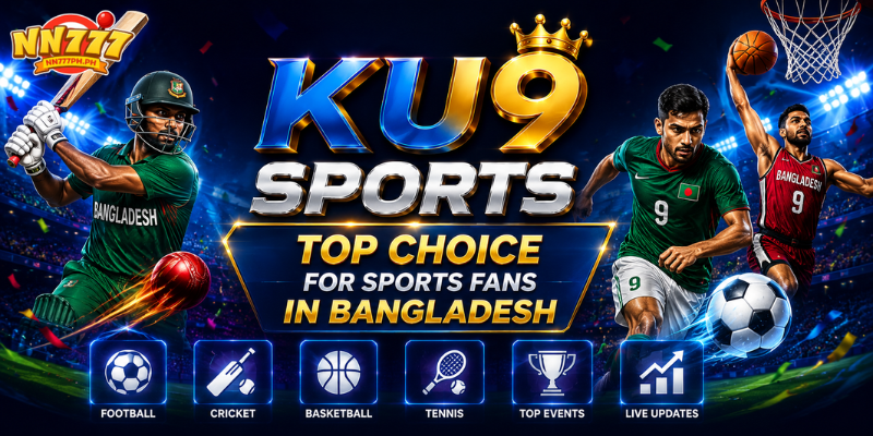 KU9 Sports: Top Choice for Sports Fans in Bangladesh