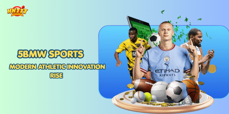 5BMW Sports: Modern Athletic Innovation Rise
